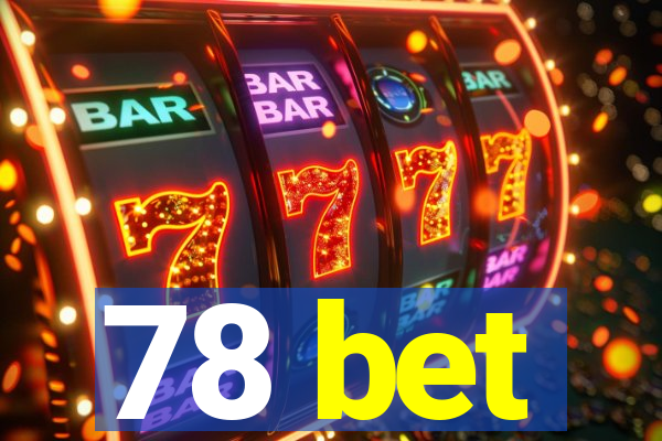 78 bet